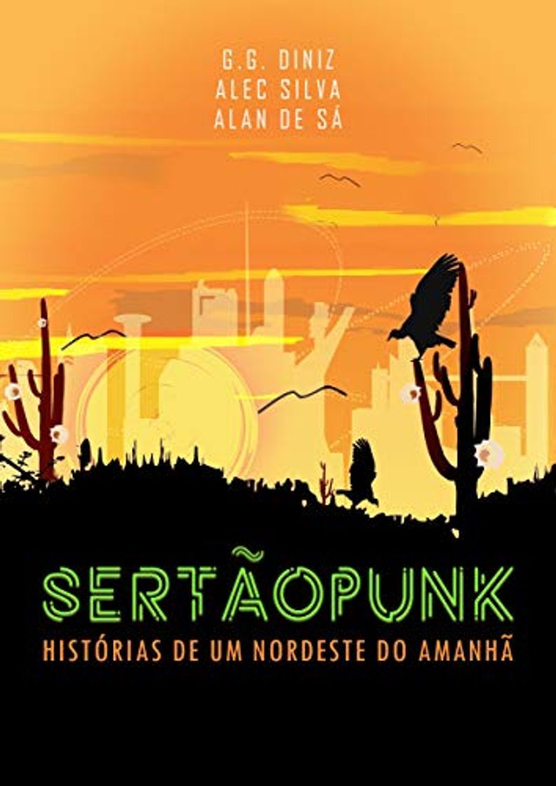 Libros Sertãopunk: Histórias de um Nordeste do Amanhã