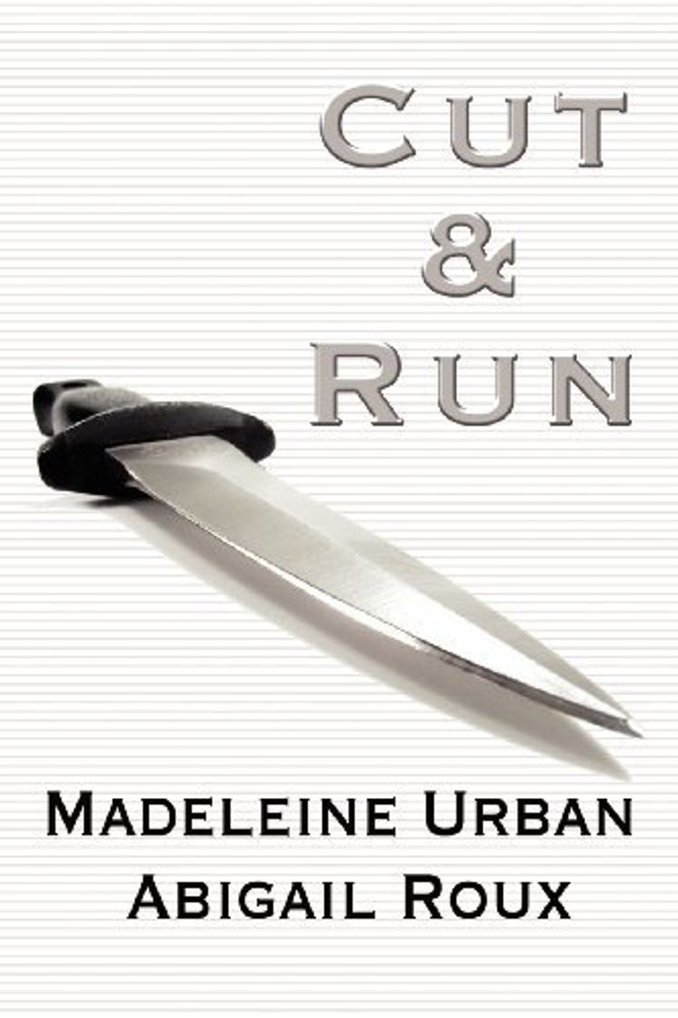 Book Cut & Run by Madeleine Urban