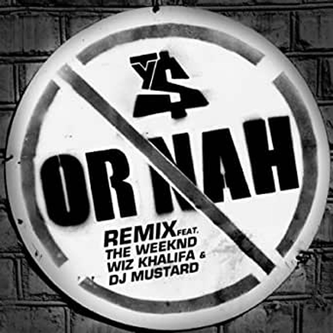 Canción Or Nah (feat. The Weeknd, Wiz Khalifa & DJ Mustard) - Remix