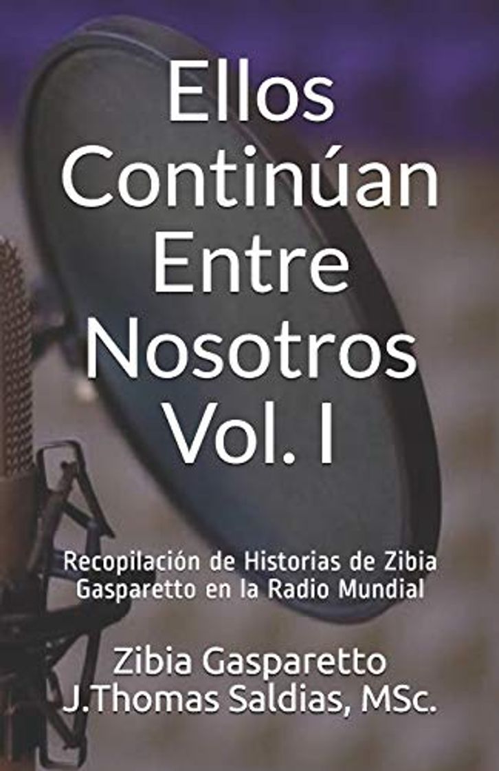 Book Ellos Continúan Entre Nosotros Vol