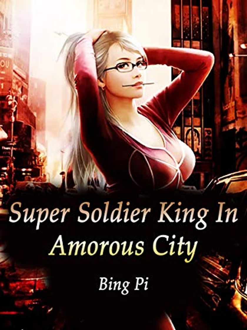Book Super Soldier King In Amorous City: Volume 9