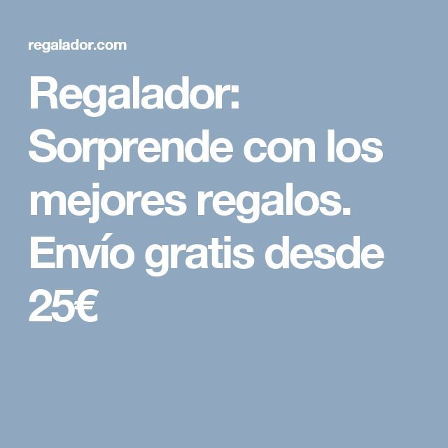 Social Regalador.com - Sorprende con los mejores regalos