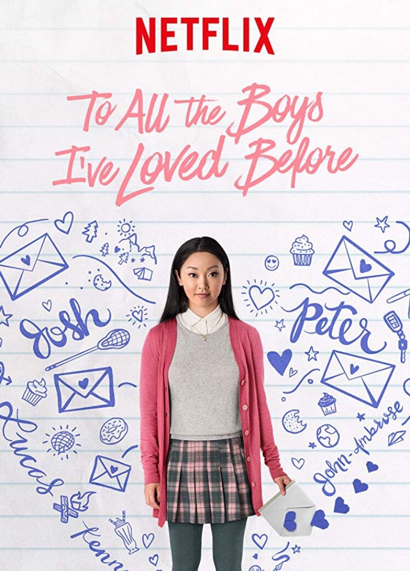 Movies To All the Boys I've Loved Before 2018