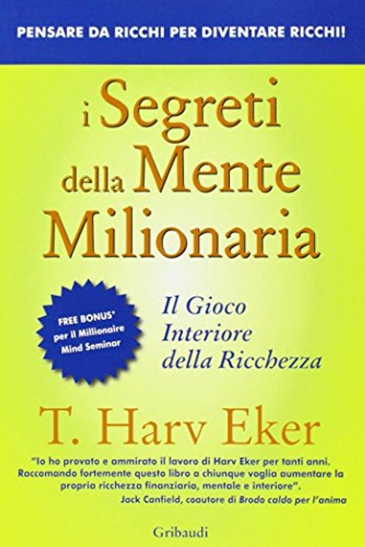 Libro I segreti della mente milionaria: Il gioco interiore della ricchezza