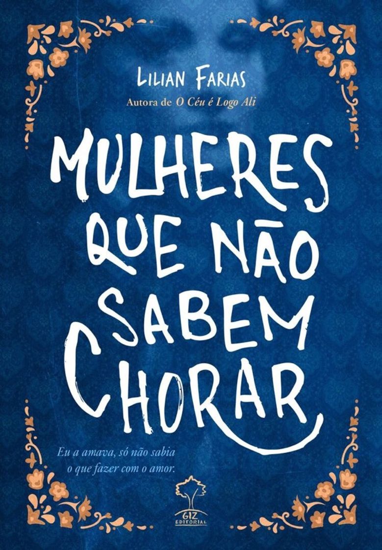 Books Mulheres Que Não Sabem Chorar