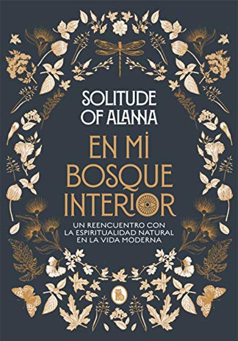 Libro En mi bosque interior: Un reencuentro con la espiritualidad natural en la