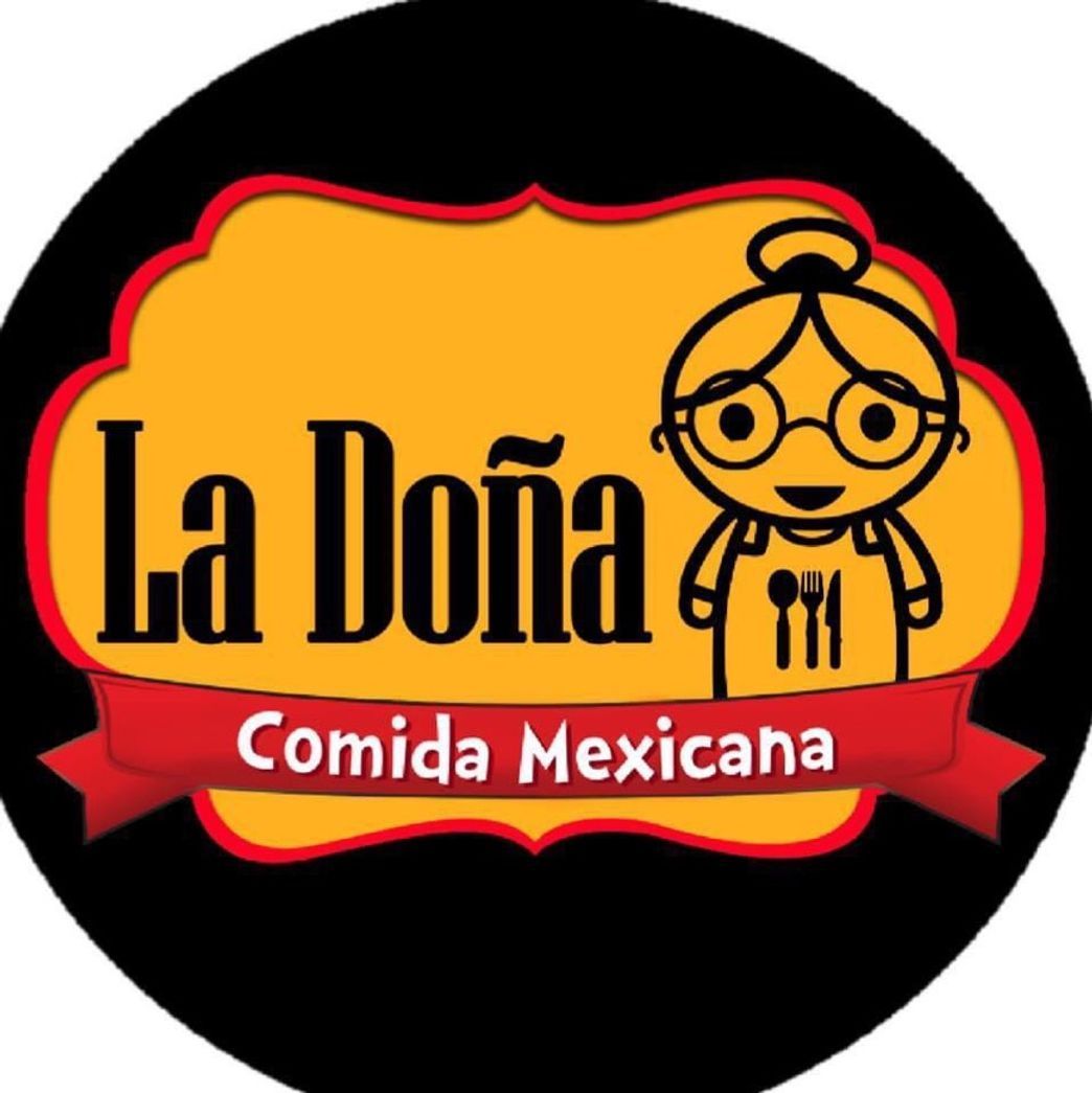 Restaurantes La Doña "Comida Mexicana"