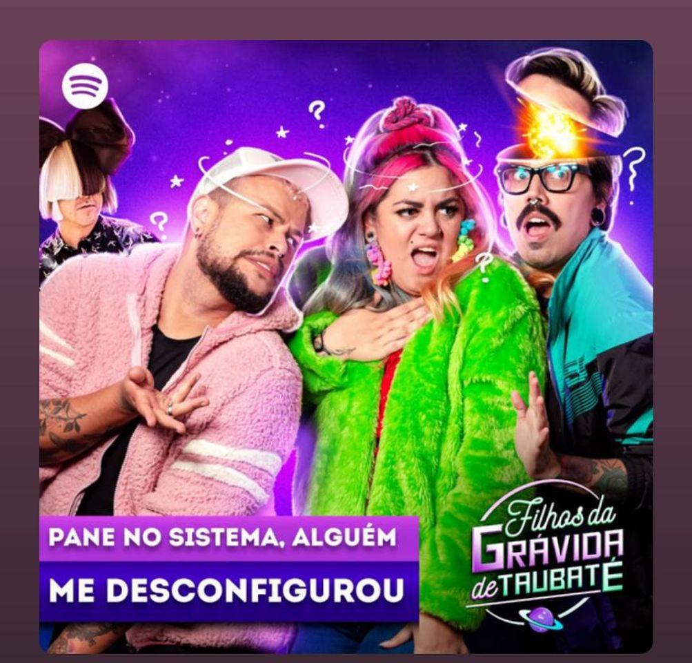 Canción PodCast Filhos da Gravida de Taubaté: Neste Bugs Mentas...