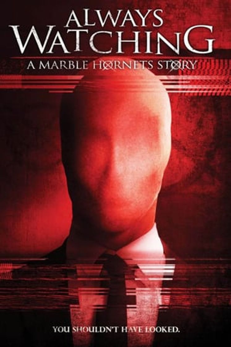 Movie Always Watching: A Marble Hornets Story