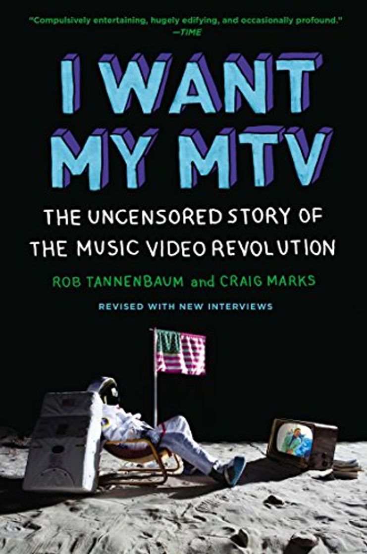 Book I Want My MTV: The Uncensored Story of the Music Video Revolution