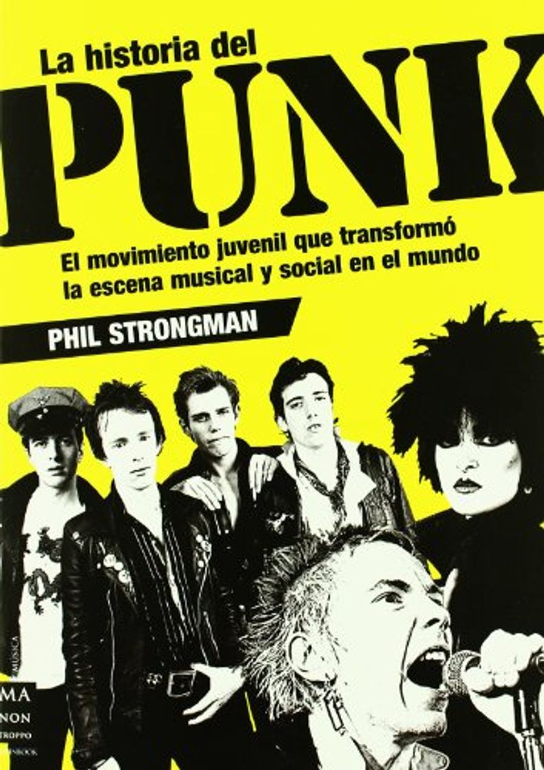 Book Historia del punk: El movimiento juvenil que transformó la escena musical y