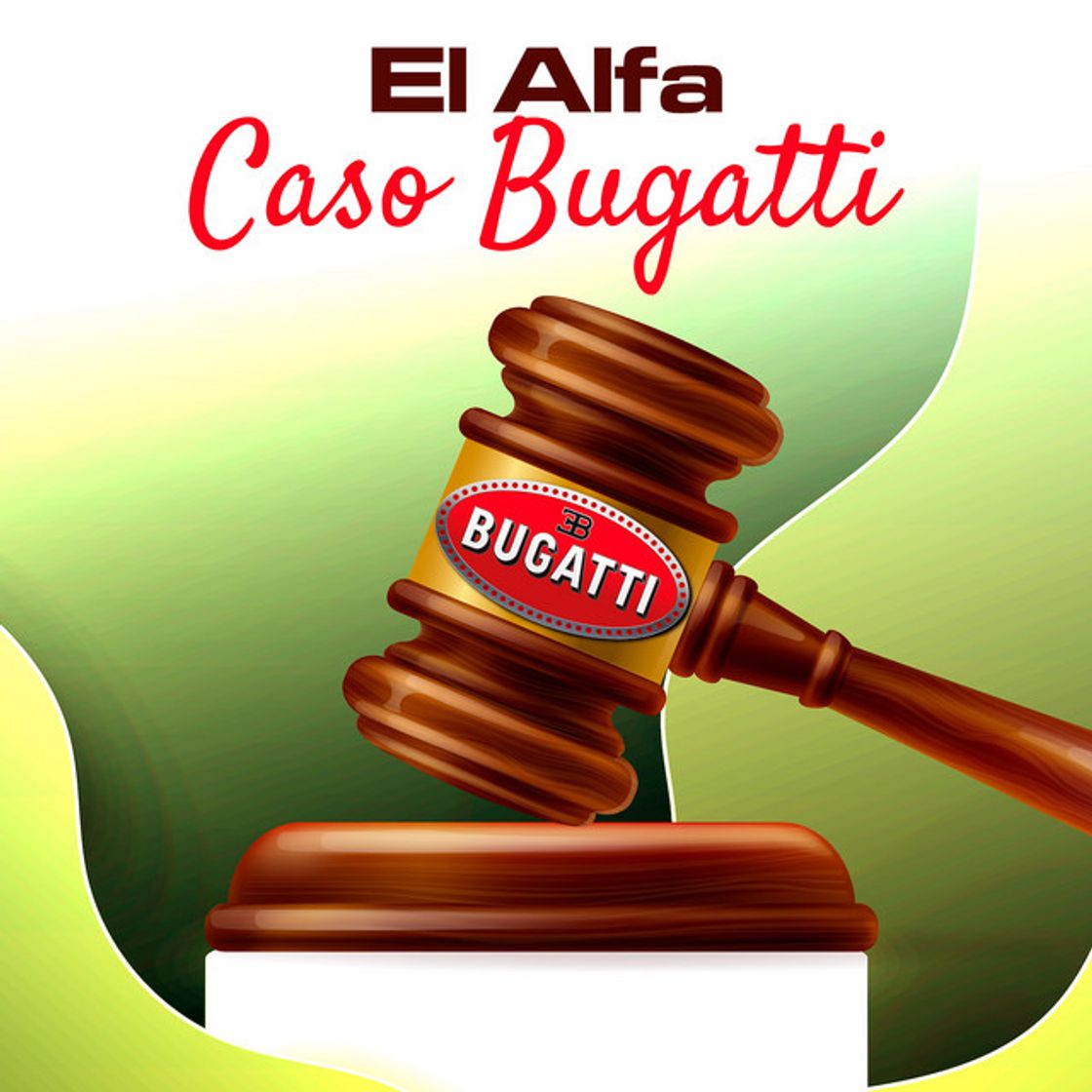 Canción Caso Bugatti