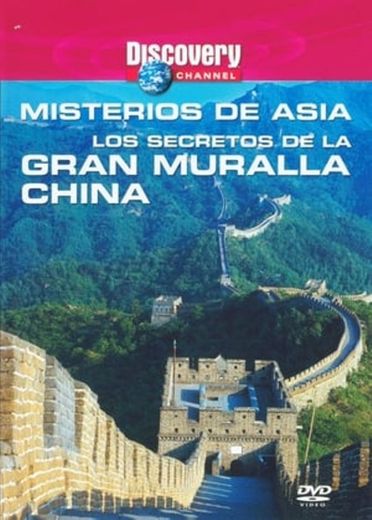 Discovery Channel : Mysteries of Asia - Secrets of the Great Wall