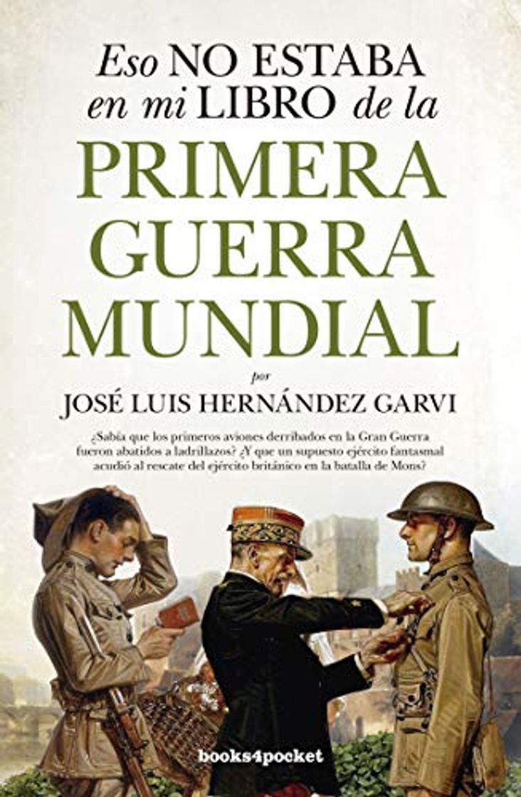 Libro Eso No Estaba En Mi Libro De La Primera Guerra Mundial