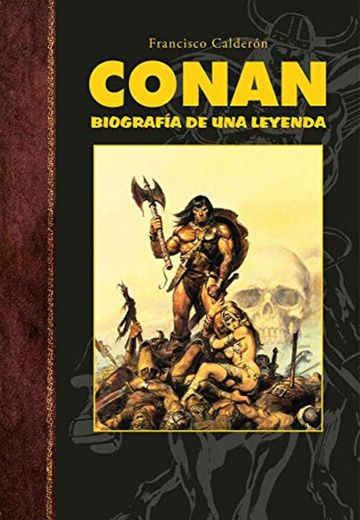 Conan biografia de una leyenda