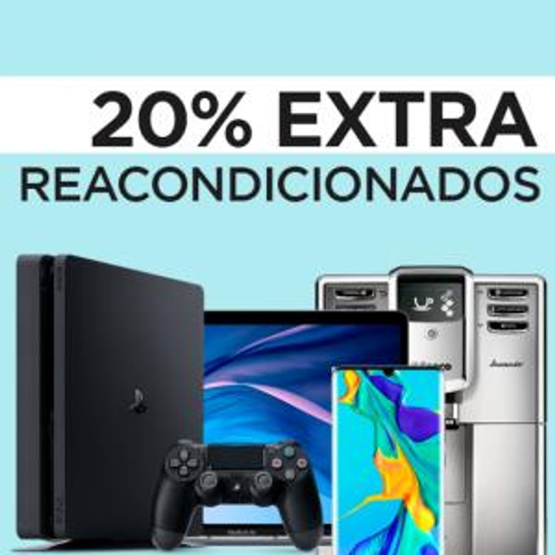 Fashion 20%  en una gran selección de productos *reacondicionados*