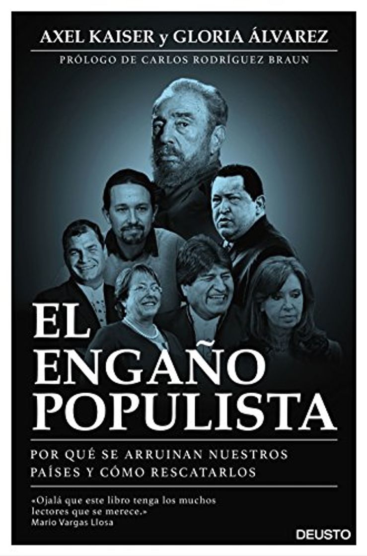 Books El engaño populista: Por qué se arruinan nuestros países y cómo rescatarlos