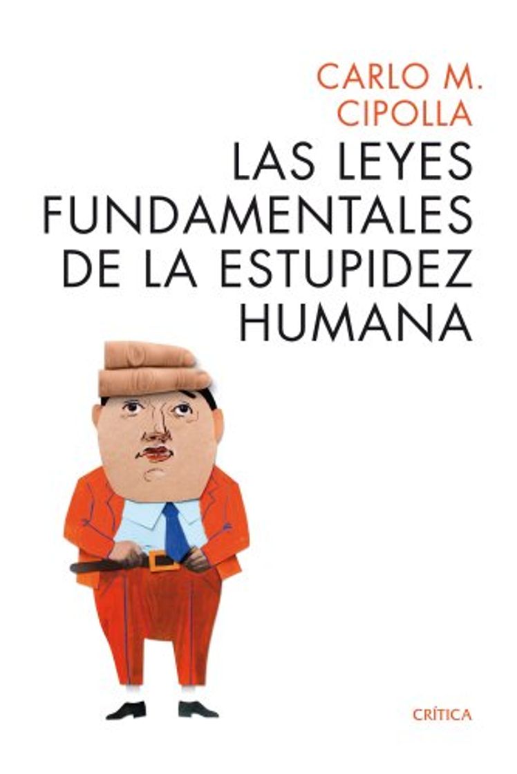 Libros Las leyes fundamentales de la estupidez humana