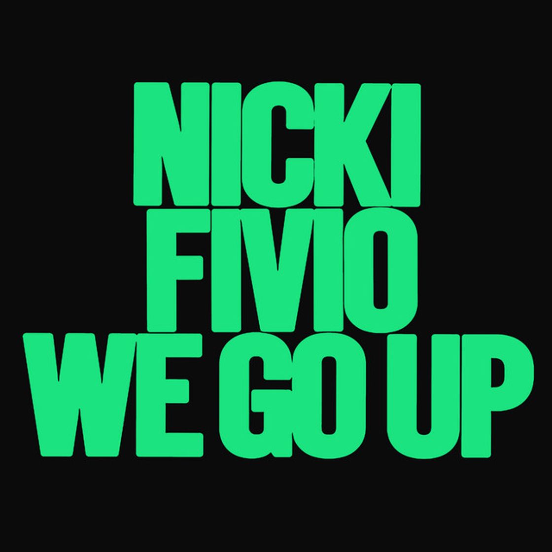 Music We Go Up (feat. Fivio Foreign)