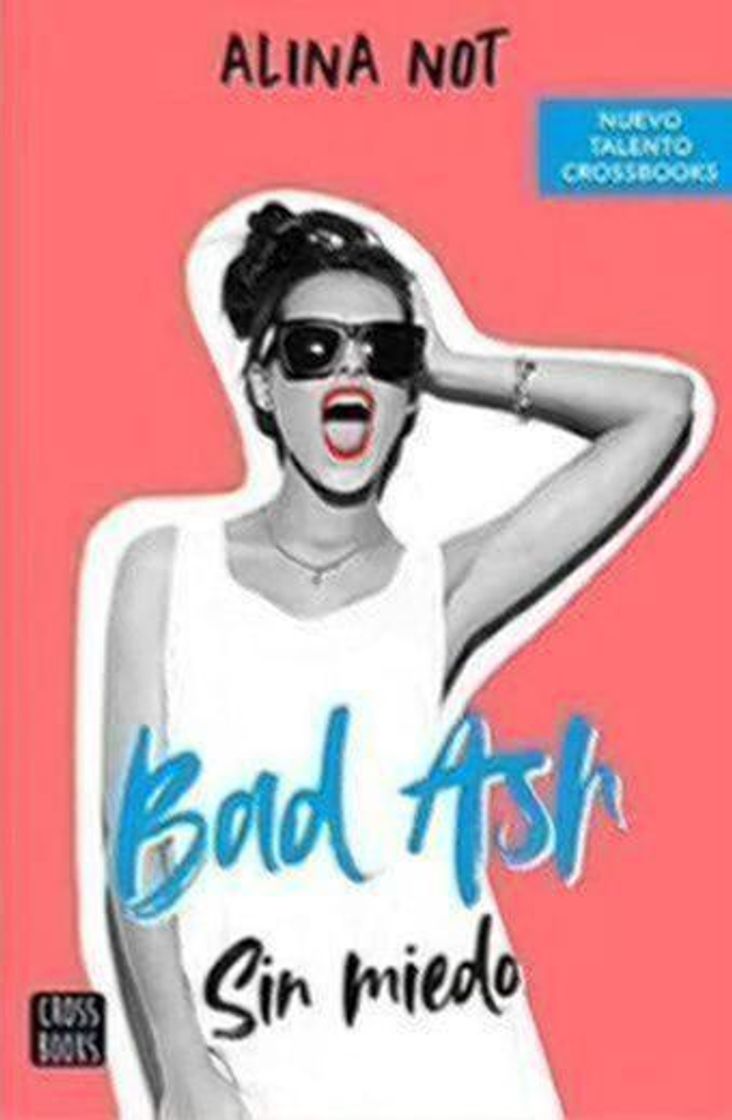 Libro Bad Ash 2. Sin miedo