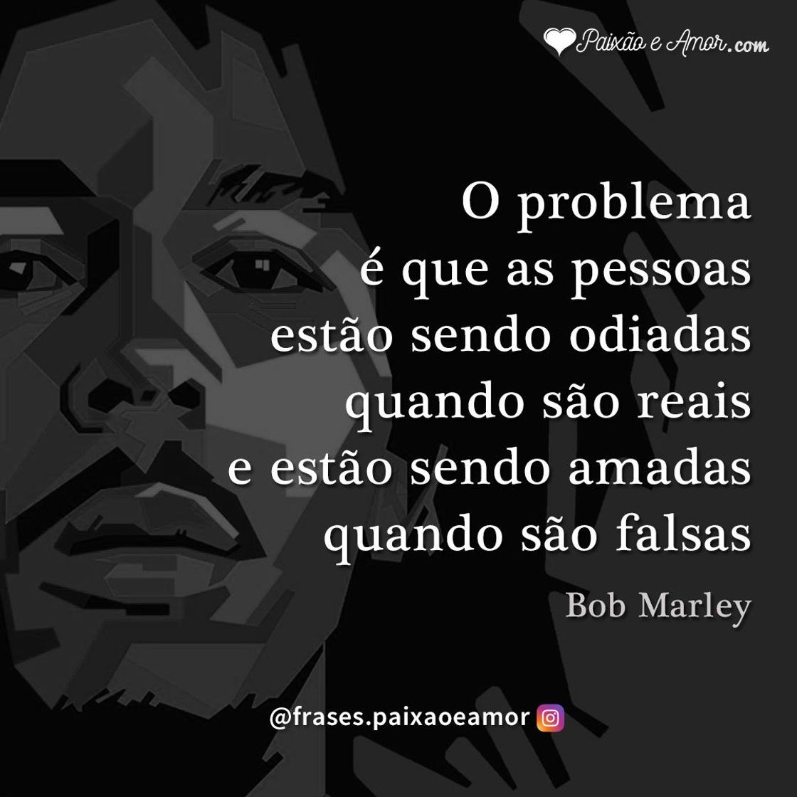 Fashion Bob Marley - Frases indiretas para pessoas falsas - Indireta