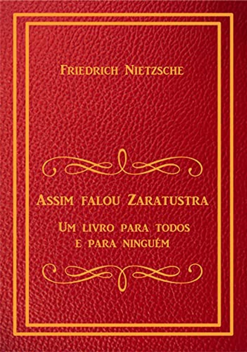 Libro Assim Falou Zaratustra: Um Livro Para Todos e Para Ninguém