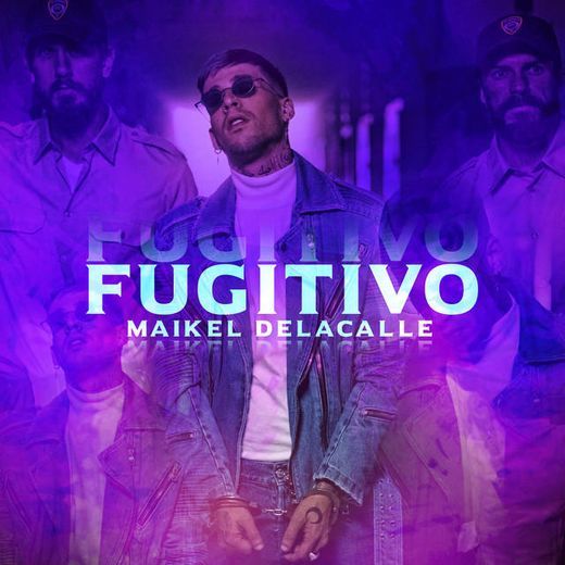 Canción Fugitivo