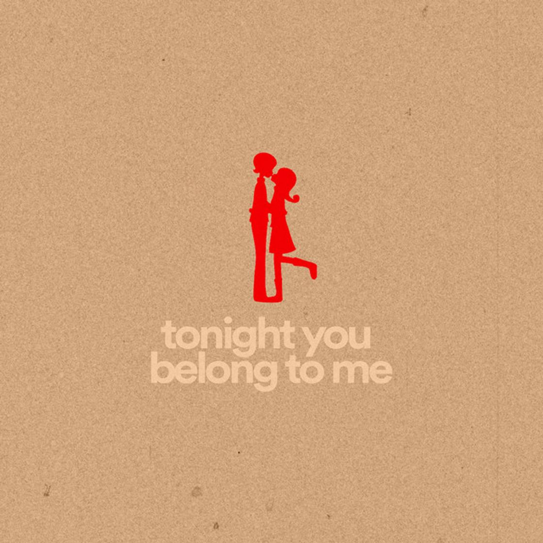 Canción Tonight You Belong to Me