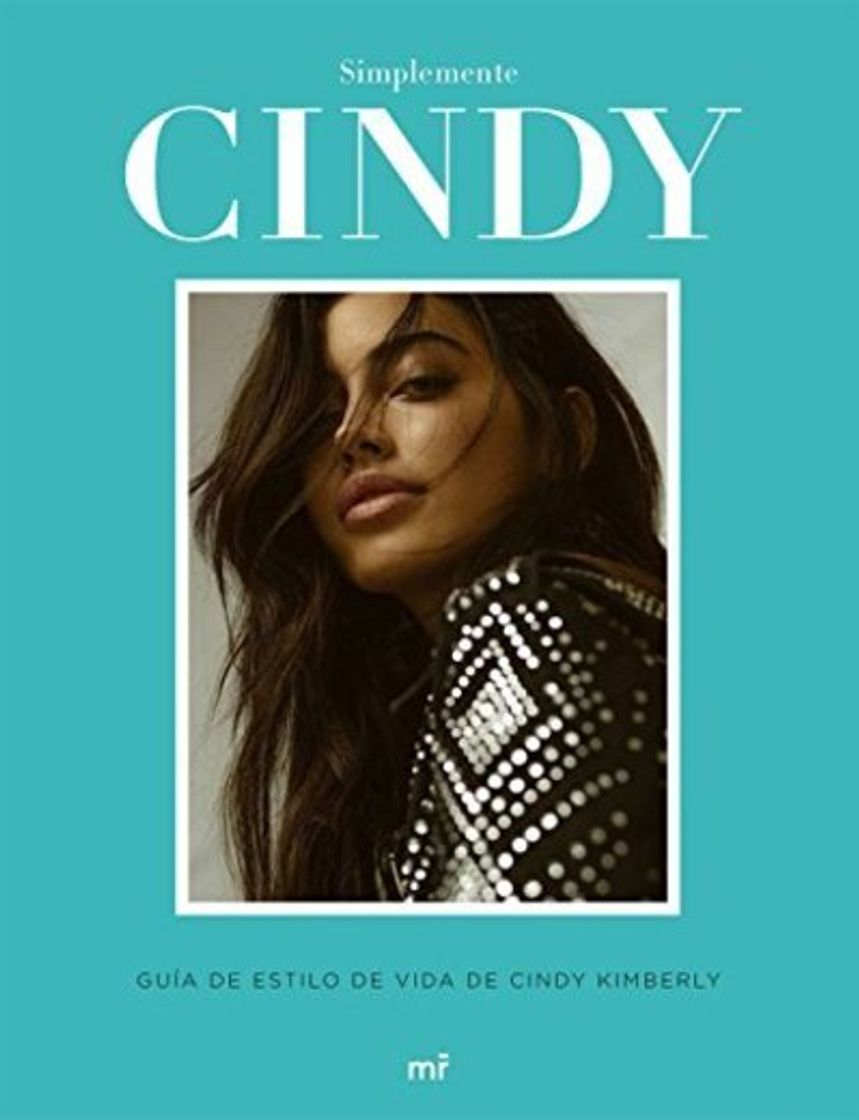 Libros Simplemente Cindy: Guía de estilo,de Cindy Kimberly