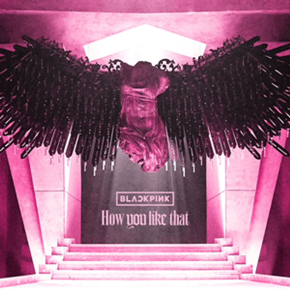 Canción How You Like That - BLACKPINK 