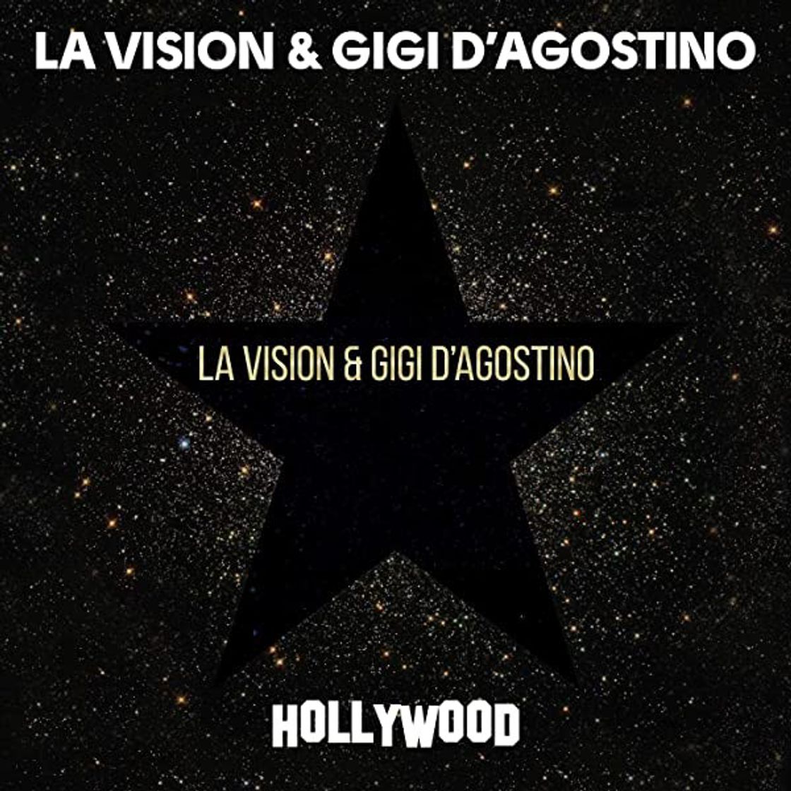 Canciones Hollywood | LA Vision, Gigi D’Agostino