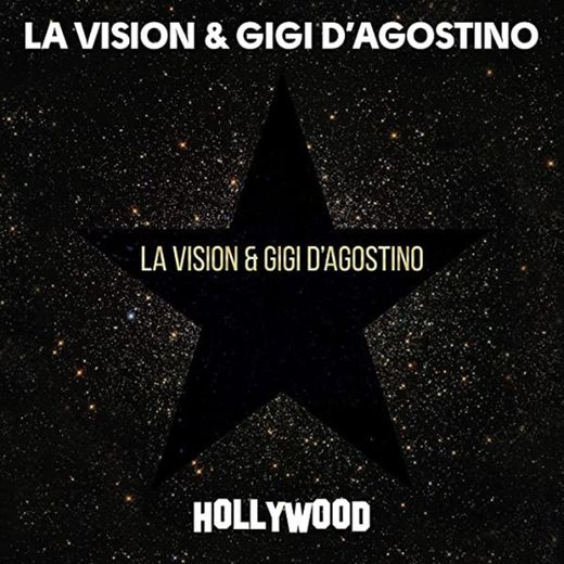 Hollywood | LA Vision, Gigi D’Agostino