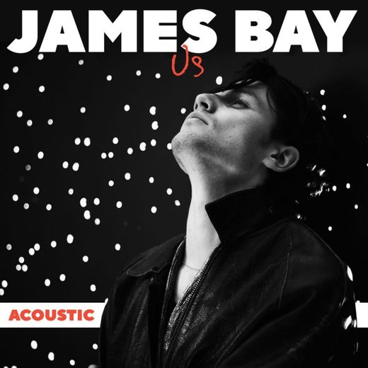 Us | James Bay