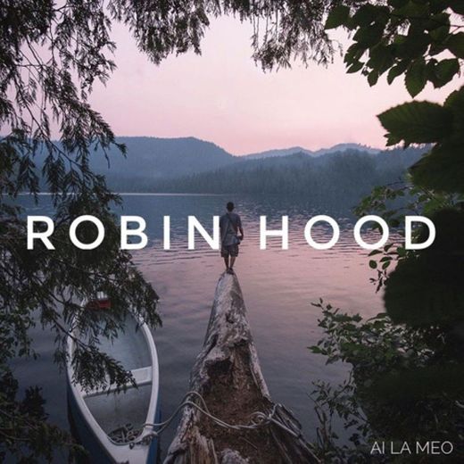 Robin Hood | Anson Seabra