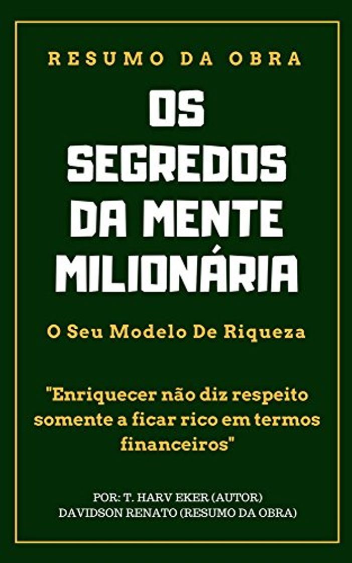 Book RESUMO - Os Segredos Da Mente Milionária: O Seu Modelo De Riqueza