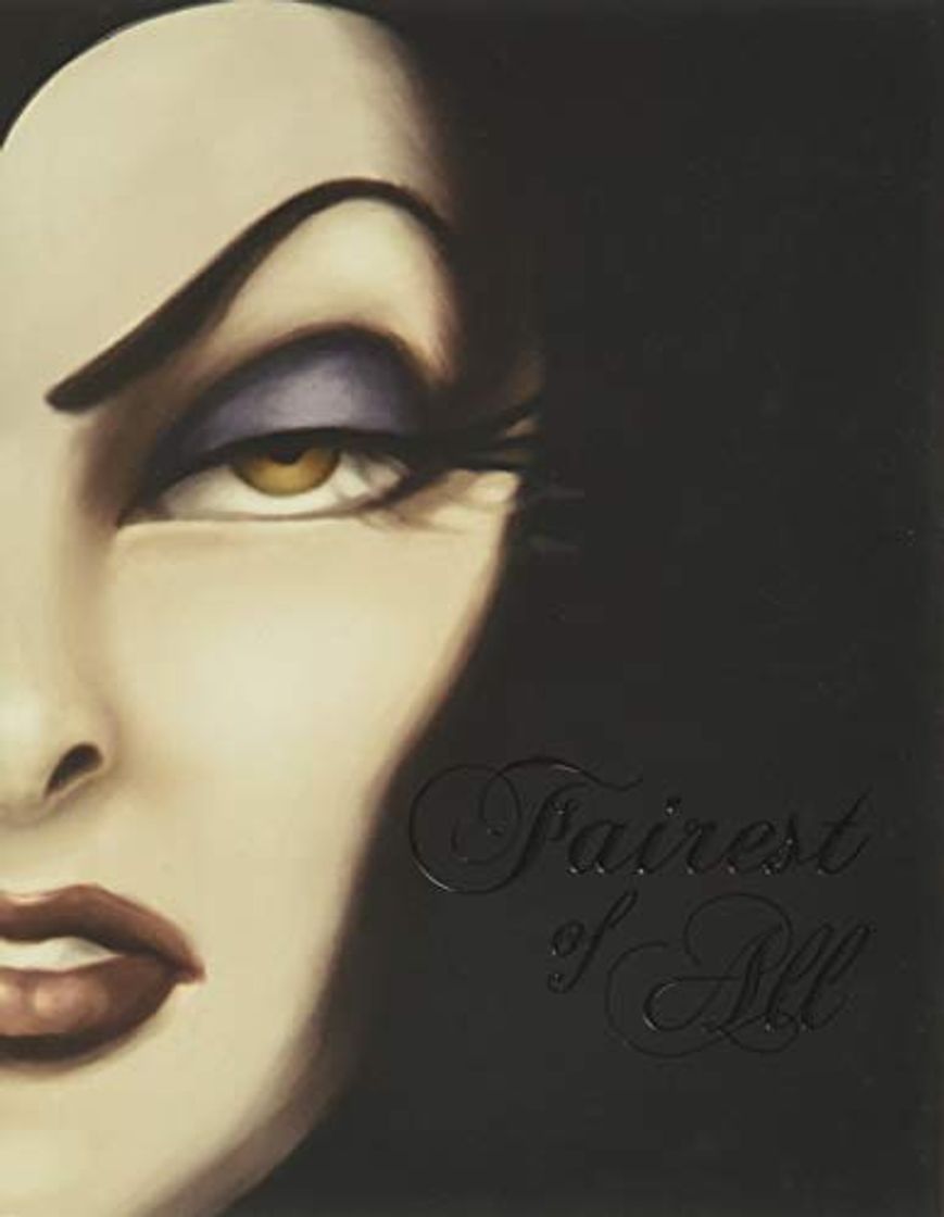 Book Fairest of All: A Tale of the Wicked Queen