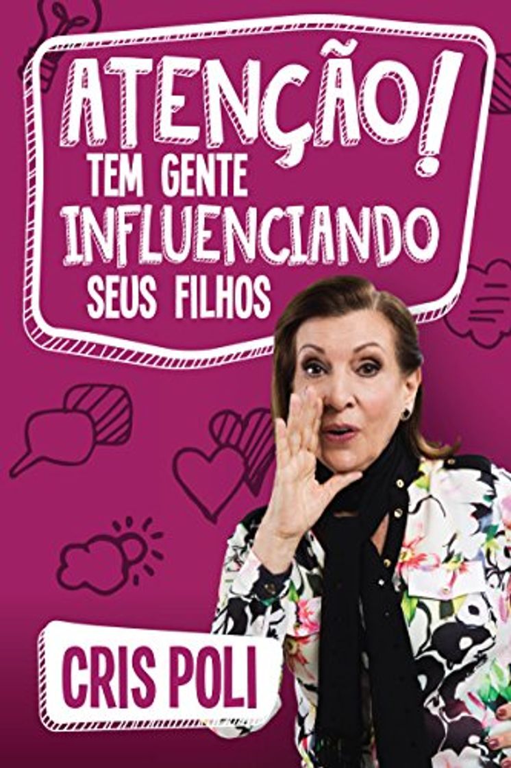 Book Atenção! Tem gente influenciando seus filhos