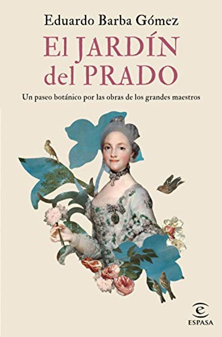 Libro El jardín del Prado: Un paseo botánico por las obras de los