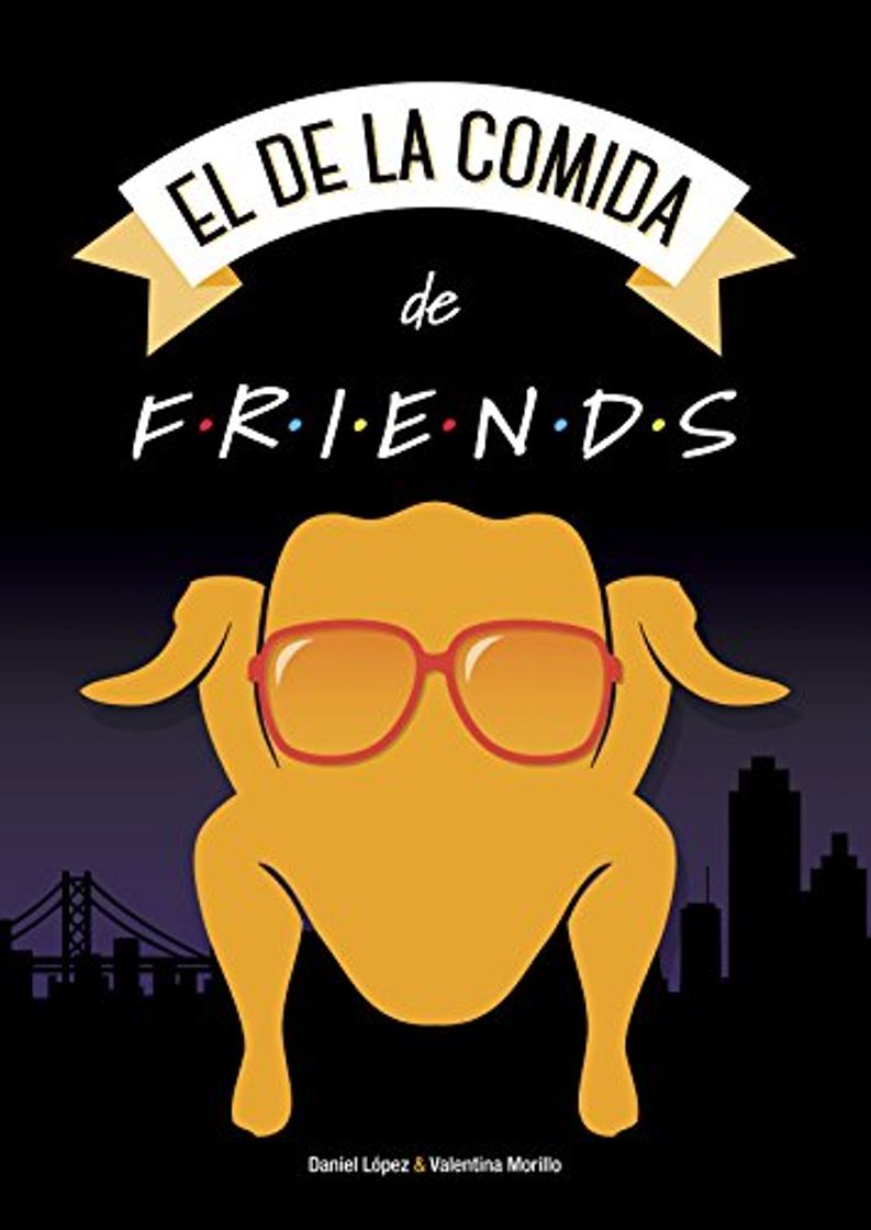 Libro El de la Comida de Friends