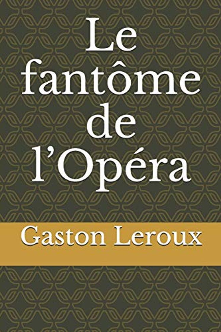 Books Le fantôme de l’Opéra