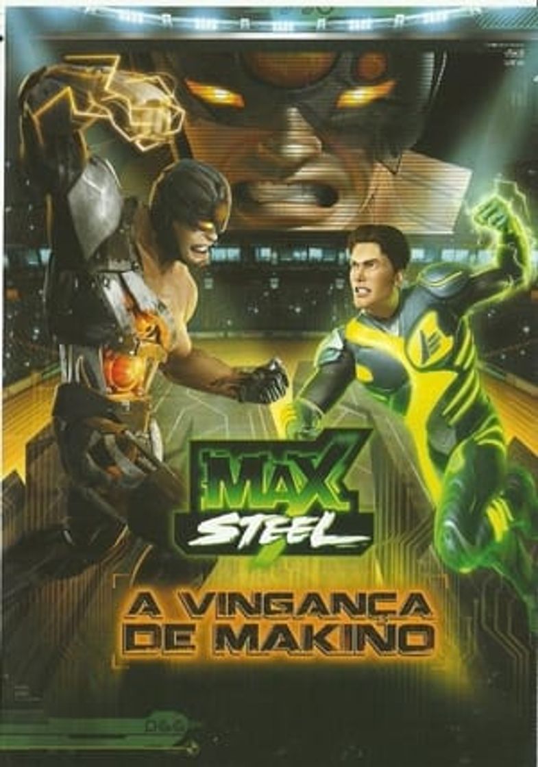 Movie Max Steel: La venganza de Makino