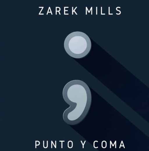 Zarek Mills - Punto y coma - YouTube