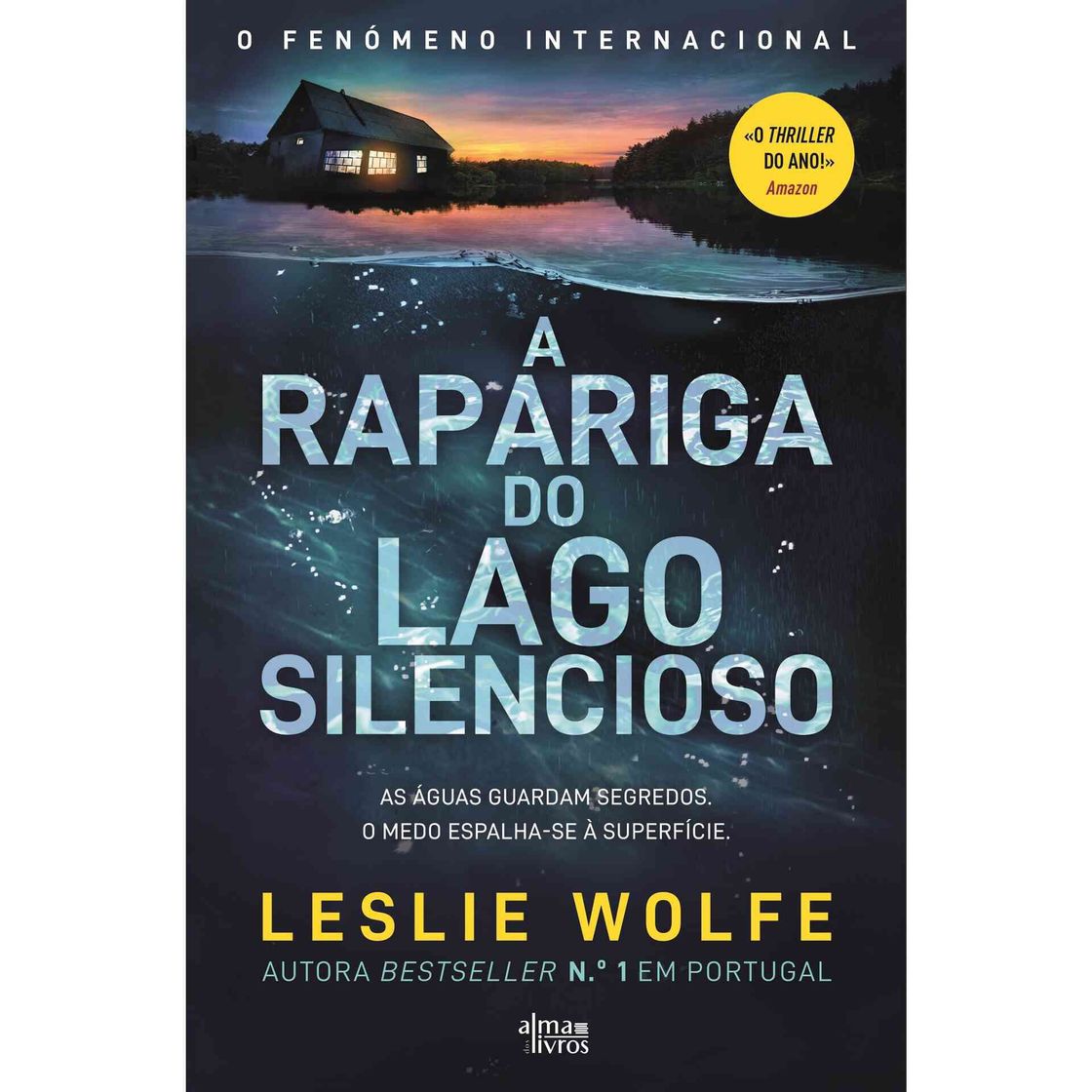 Libro A Rapariga do lago silencioso - Leslie Wolfe