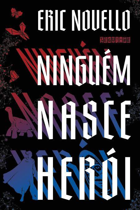 Books Ninguém nasce herói