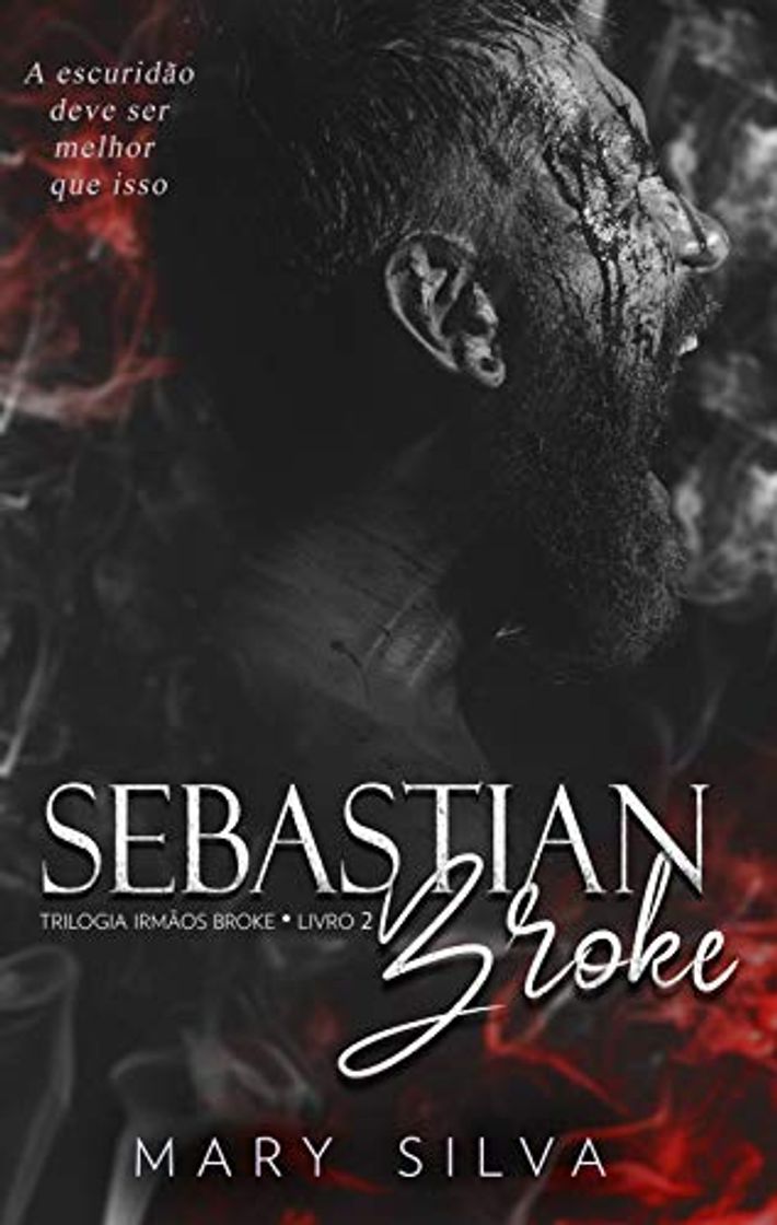 Libro Sebastian Broke: