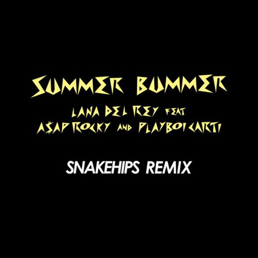 Summer Bummer - Snakehips Remix