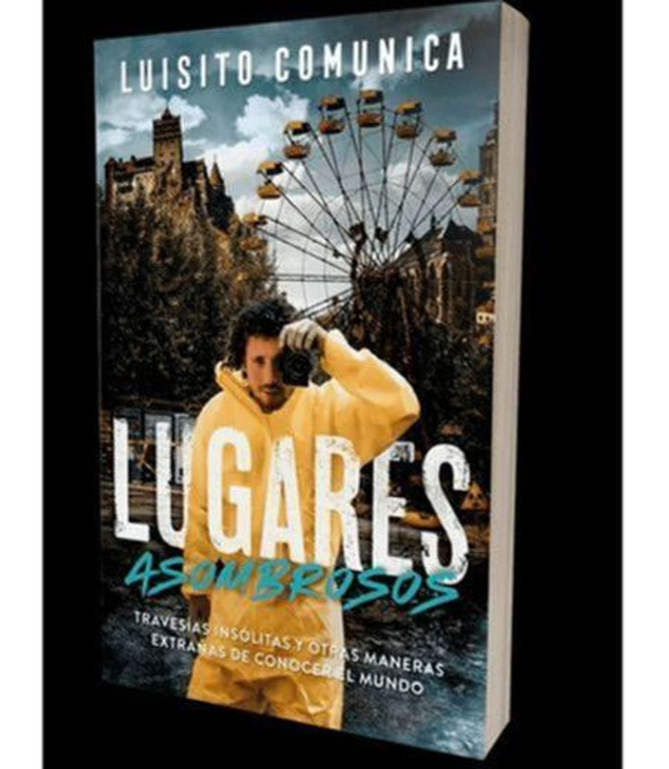 Libro Lugares asombrosos (libro de Luisito comunica)