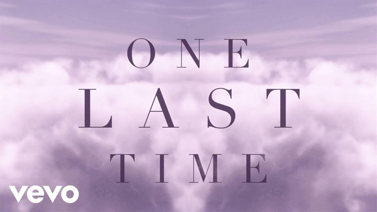 Music One Last Time | Ariana Grande 