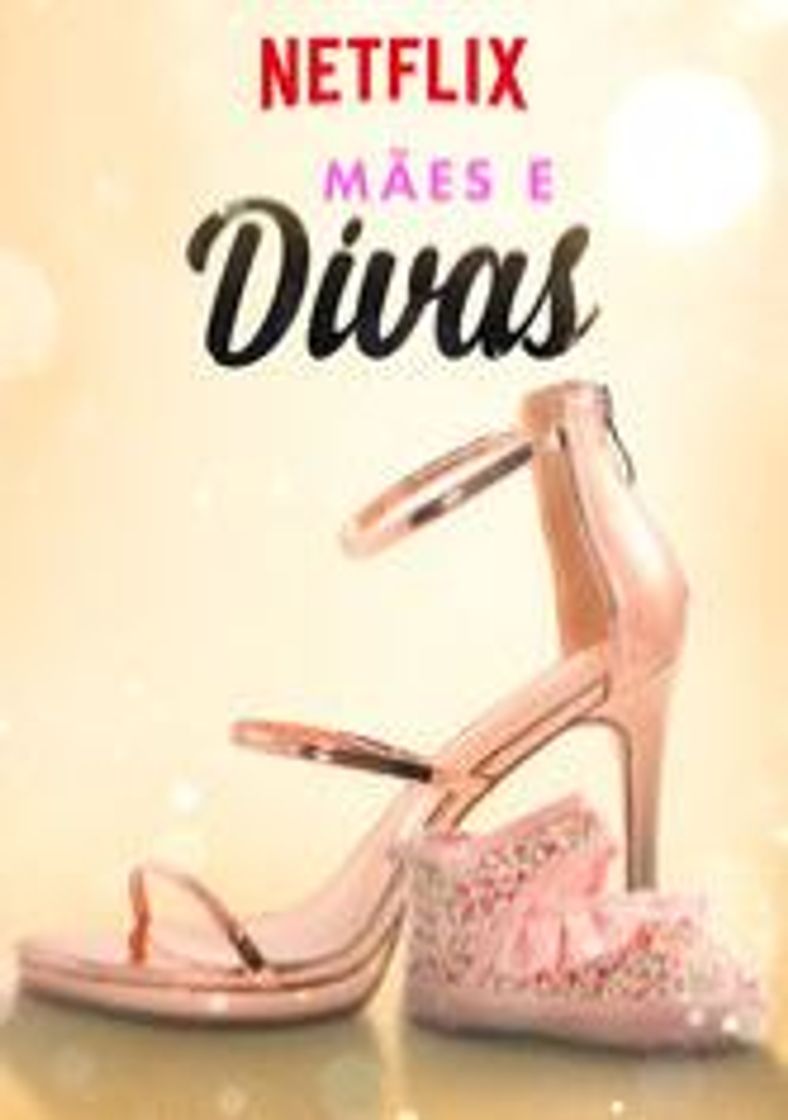 Serie Mães e Divas