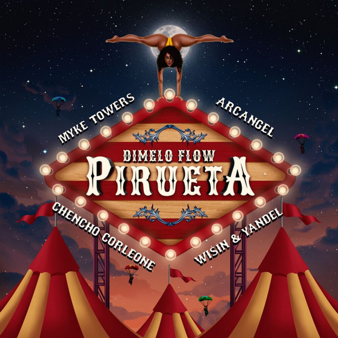 Pirueta (with Arcangel, Chencho Corleone, feat. Wisin & Yandel, Myke Towers)